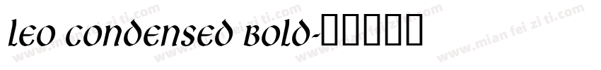 Leo Condensed Bold字体转换